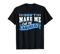 Ne m'obligez Pas à Appeler Mon Grand-père Abuelo - Petit-Enfant drôle T-Shirt