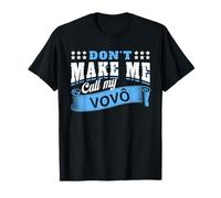 Ne m'obligez Pas à Appeler Mon Grand-père Vovo - Petit-Enfant drôle T-Shirt