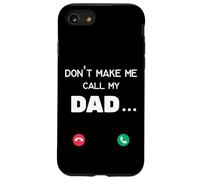 Ne m'obligez Pas à Appeler Mon père Coque pour iPhone SE (2020) / 7/8