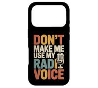 Ne m'obligez Pas à Utiliser la Voix de ma Radio Coque pour iPhone 17 Pro