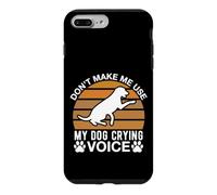 Ne m'obligez Pas à Utiliser la Voix de Mon Chien Qui pleure Coque pour iPhone 7 Plus/8 Plus