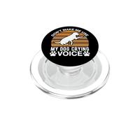 Ne m'obligez Pas à Utiliser la Voix de Mon Chien Qui pleure PopSockets PopGrip pour MagSafe