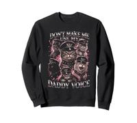 Ne m'obligez Pas à Utiliser la Voix de Mon père Cat Dad Funny Sweatshirt