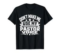Ne m'obligez Pas à Utiliser ma Voix de Pasteur T-Shirt Graphique avec Valeur
