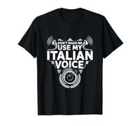 Ne m'obligez Pas à Utiliser ma Voix Italienne - Funny Italy Pride T-Shirt Graphique avec Valeur
