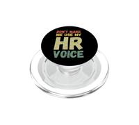 Ne m'obligez Pas à Utiliser ma Voix RH, drôle, Ressources humaines, rétro PopSockets PopGrip pour MagSafe