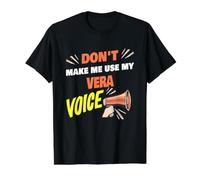 Ne m'obligez Pas à Utiliser Mon nom de Vera Voice Funny Vera T-Shirt Graphique avec Valeur, Homme, Noir, L
