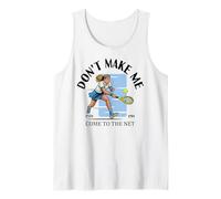 Ne m'obligez Pas à Venir au Net Tennis Club Débardeur