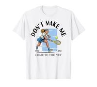 Ne m'obligez Pas à Venir au Net Tennis Club T-Shirt