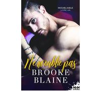 Ne m'oublie pas Inoubliable, T1 - Brooke Blaine - MxM Bookmark - broché - Roman