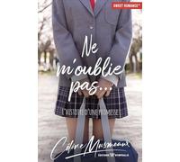 Ne m'oublie pas: L'histoire d'une promesse