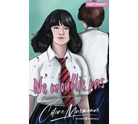 Ne m'oublie pas : l'histoire d'une promesse: (Edition illustrée)