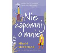Ne m'oublie pas - Mhairi McFarlane (Buch auf Polnisch)
