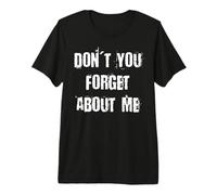 Ne m'oublie Pas T-Shirt Haut de Gamme