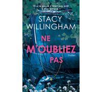 Ne m'oubliez pas - Stacy Willingham - Talent Sport - broché - Roman