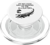 Ne nourrissez Pas d'hallucinogènes aux alligateurs. Animal Amusant PopSockets PopGrip pour MagSafe