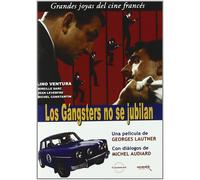 Ne Nous Fâchons Pas (Let's Not Get Angry) / Los Gangsters No Se Jubilan