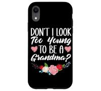 Ne paraissez Pas trop Jeune pour être Grand-mère, plaisantez avec Une Grand-mère drôle Coque pour iPhone XR