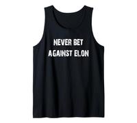 Ne pariez jamais Contre Elon Débardeur
