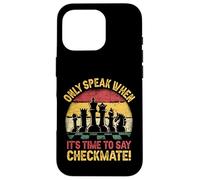 Ne Parlez qu'au Moment de dire Checkmate Funny Chess Coque pour iPhone 16 Pro
