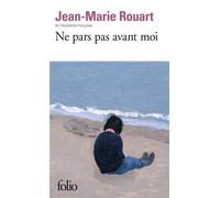 Ne pars pas avant moi – Gallimard