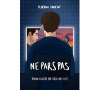 Ne Pars Pas : Romance MxM illustrée (édition collector): Prix de la romance science-fiction gay 2025