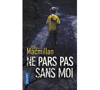 Ne pars pas sans moi