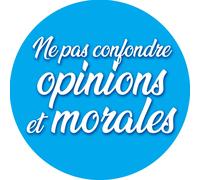 Ne Pas Confondre Opinions Et Morales (10x10cm) - Sticker/Autocollant