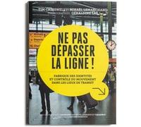Ne Pas Dépasser la ligne Collectif (Auteur)