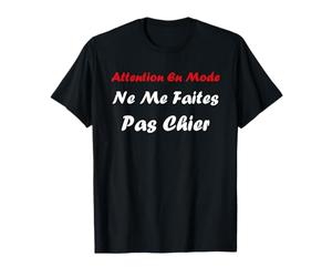 Ne pas déranger Humour en mode ne me faites pas chier T-Shirt