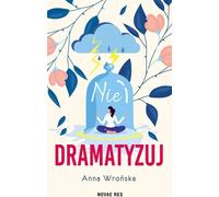 Ne pas dramatiser