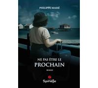 Ne pas être le prochain