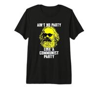 Ne Pas Faire de fête comme Une fête Communist - Karl Marx Meme T-Shirt Haut de Gamme