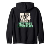 Ne Pas me Poser de Questions sur Les Plans de leçons pour Les prochaines années Sweat à Capuche