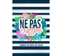 Ne pas oublier : carnet de mots de passe
