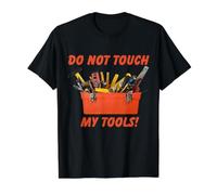 Ne Pas Toucher à Mes Outils T-Shirt Graphique avec Valeur, Homme, Noir, L