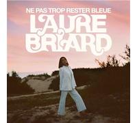 Ne pas trop rester bleue CD