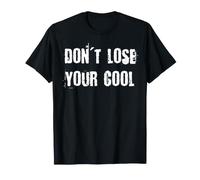 Ne perdez Pas Votre Sang-Froid T-Shirt