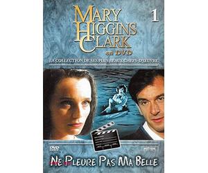 NE PLEURE PAS MA BELLE / MARY HIGGINS CLARK