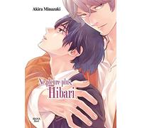 Boy's Love - Ne pleure plus, Hibari