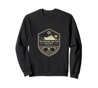 Ne pleurez pas sur le yacht Design nautique propre Sweatshirt