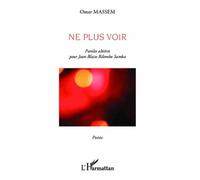 Ne Plus Voir - Paroles Altières Pour Jean-Blaise Bilombo Samba