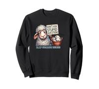 Ne posez Pas de Questions stupides déchirer Le Bon Sens Sweatshirt