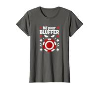 NÈ pour Bluffer - Poker Art Humoristique T-Shirt, Femme, Asphalte, M
