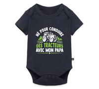 Né Pour Conduire Des Tracteurs Avec Mon Papa Body Manches Courtes Bébé Bio