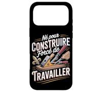 Né pour Construire Forcé De Travailler Bricolage Coque pour iPhone 17 Pro Max