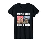 Né pour Dilly Dally, forcée de Bloquer Un mème drôle de Chat de la génération Z T-Shirt Graphique avec Valeur, Femme, Noir, L