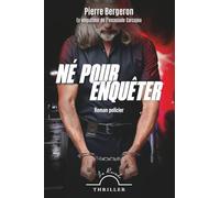 Né pour enquêter