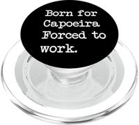 Né pour La Capoeira Danse Art Martial Sarcastique Minimaliste PopSockets PopGrip pour MagSafe