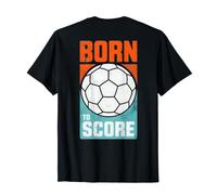 Né pour marquer Un Joueur de Football Motif de buteur de But T-Shirt